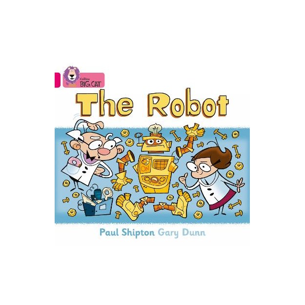 COLLINS BIG CAT : THE ROBOT BAND 01B/PINK B PB