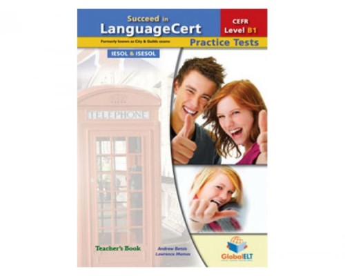 SUCCEED IN LANGUAGECERT B1 PRACTICE TESTS TCHRS