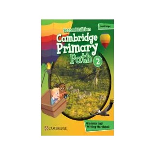 CAMBRIDGE PRIMARY PATH 2 GRAMMAR AND WRITING WORKBOOK 2ND ED