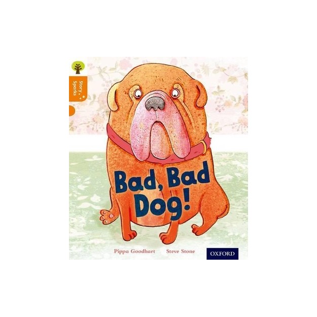 OXFORD READING TREE BAD, BAD DOG! (STAGE 6) PB