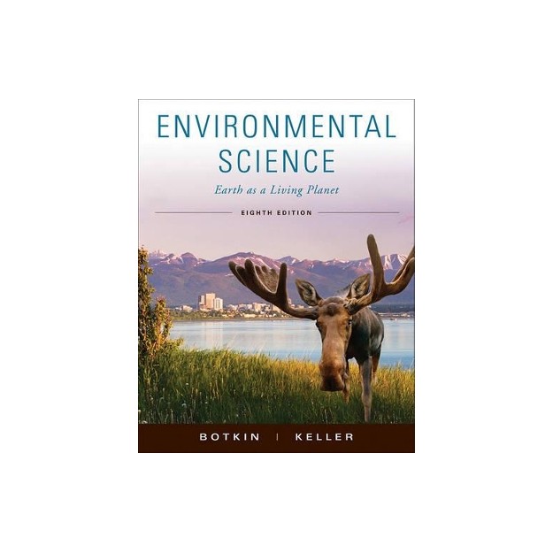 ENVIRONMENTAL SCIENCE: EARTH AS A LIVING PLANET 8TH ED HC