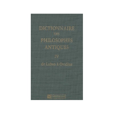 DICTIONNAIRE DES PHILOSOPHES ANTIQUES -T 4-LABEO