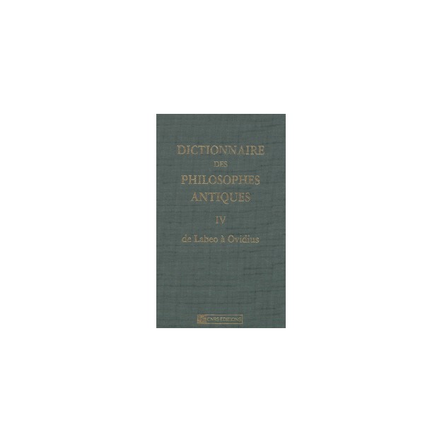 DICTIONNAIRE DES PHILOSOPHES ANTIQUES -T 4-LABEO