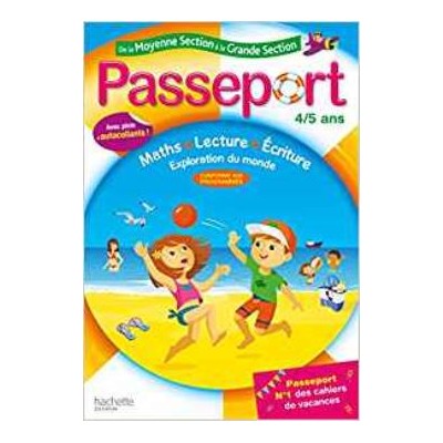 PASSEPORT DE LA MOYENNE SECTION A LA GRANDE SECTION - CAHIER DE VACANCES 4/5 ANS
