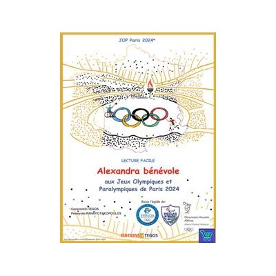 ALEXANDRA BENEVOLE AUX JEUX OLYMPIQUES ET PARALYMPIQUES DE PARIS 2024 ( + ON LINE AUDIO)