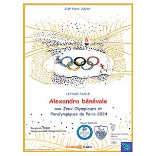 ALEXANDRA BENEVOLE AUX JEUX OLYMPIQUES ET PARALYMPIQUES DE PARIS 2024 ( + ON LINE AUDIO)