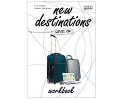 NEW DESTINATIONS B2 WB
