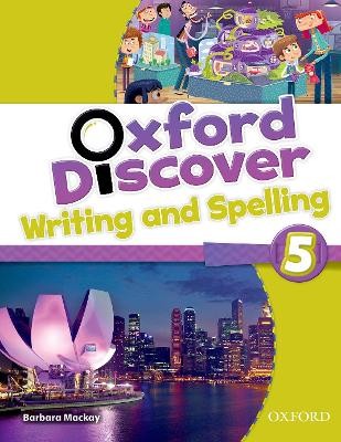 OXFORD DISCOVER 5 WRITING   SPELLING BOOK
