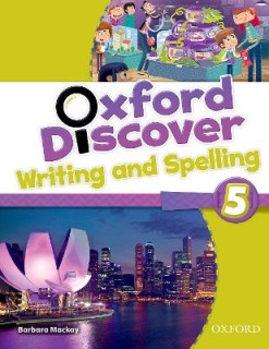 OXFORD DISCOVER 5 WRITING   SPELLING BOOK