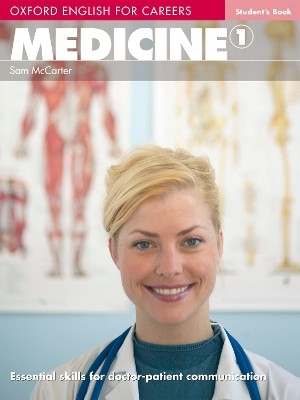 OXFORD ENGLISH FOR CAREERS : MEDICINE 1 SB