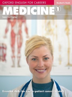 OXFORD ENGLISH FOR CAREERS : MEDICINE 1 SB