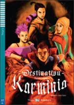 TEEN ELI READERS 3: DESTINATION KARMINIA (+ DOWNLOADABLE MULTIMEDIA)