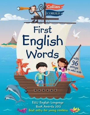 COLLINS COBUILD FIRST ENGLISH WORDS (+ AUDIO CD) (A PICTURE DICTIONARY WITH 36 FUN SONGS ON A CD)