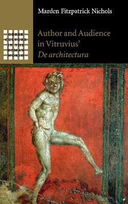 AUTHOR AND AUDIENCE IN VITRUVIUS DE ARCHITECTURA