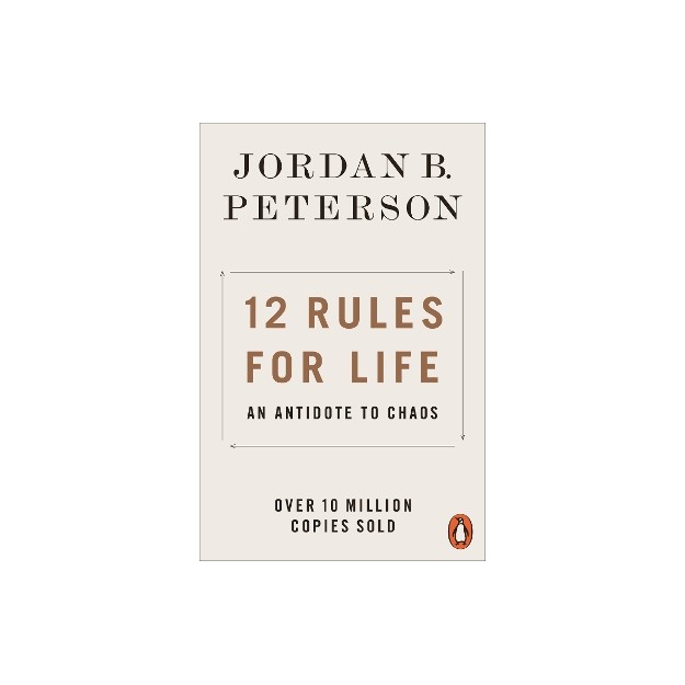PENGUIN ORANGE SPINES : 12 RULES FOR LIFE : AN ANTIDOTE TO CHAOS PB B