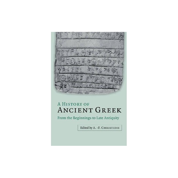 A HISTORY OF ANCIENT GREEK FROM THE BEGINNINGS TO LATE ANTIQUITY PB