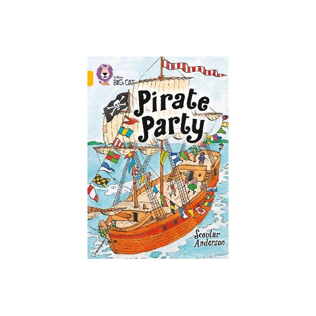 COLLINS BIG CAT : PIRATE PARTY BAND 09/GOLD PB