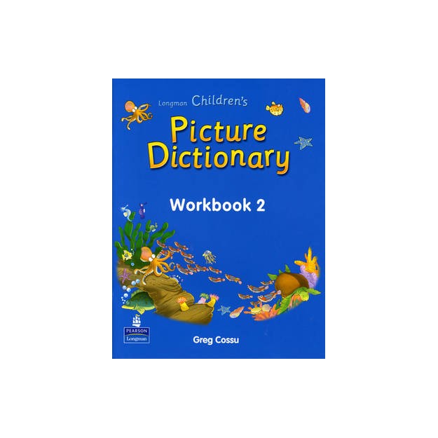 LONGMAN CHILDRENS PICTURE DICTIONARY 2 WB