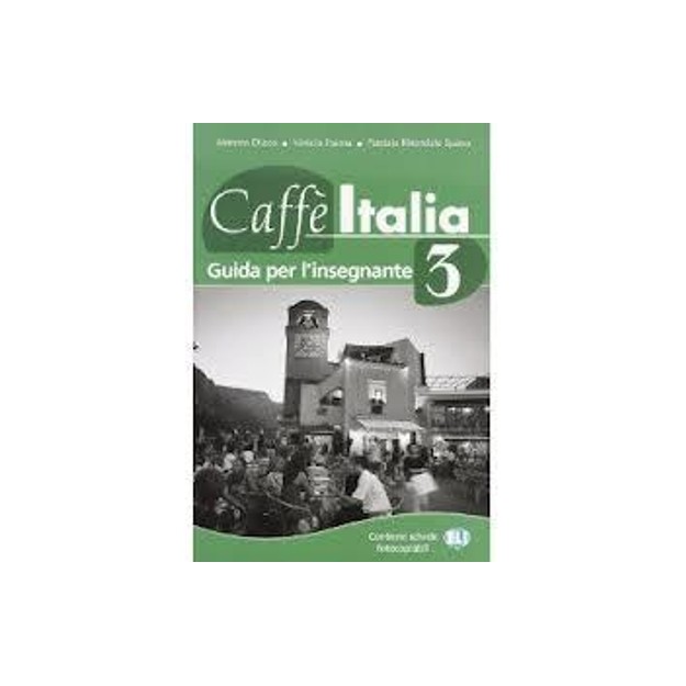 CAFFE ITALIA 3 GUIDA INSEGNANTE