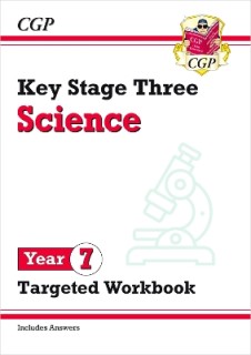 KS3 SCIENCE YEAR 7 TARGETED WORKBOOK (WITH ANSWERS)