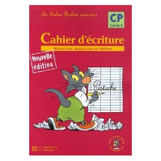 MAX, JULES ET LEURS COPAINS MINUSCULES, MAJUSCULES ET CHIFFRES 1 CAHIER D ECRITURE CP CYCLE 2 N/E