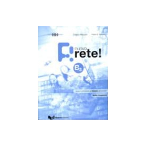 NUOVO RETE B2 GUIDA INSEGNANTE (+ 2 CD)