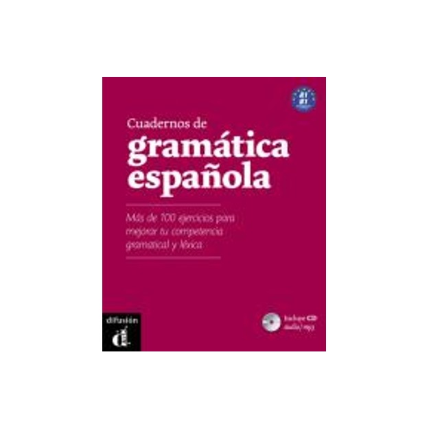 CUADERNOS DE GRAMATICA ESPANOLA A1 - B1 EJERCICIOS (+ CD)