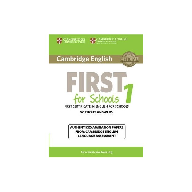 CAMBRIDGE ENGLISH FIRST FOR SCHOOLS 1 WO/A N/E