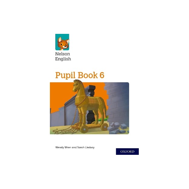NELSON ENGLISH: YEAR 6/PRIMARY 7: PUPIL BOOK 6