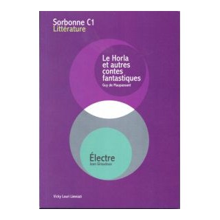 SORBONNE C1 LITTERATURE (LE HORLA   ELECTRE)2016-2017