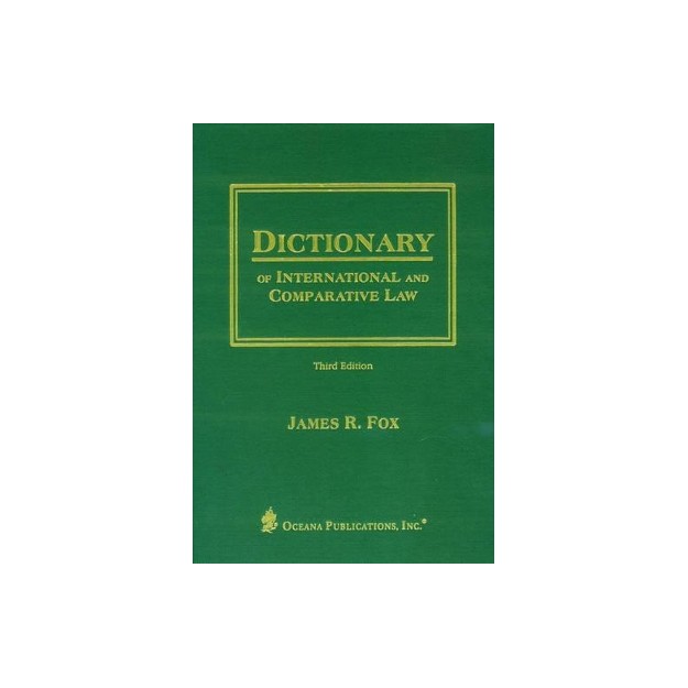 OXFORD DICTIONARY OF INTERNATIONAL AND COMPARATIVE LAW 3RD ED HC
