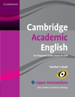CAMBRIDGE ACADEMIC ENGLISH B2 UPPER-INTERMEDIATE TCHRS