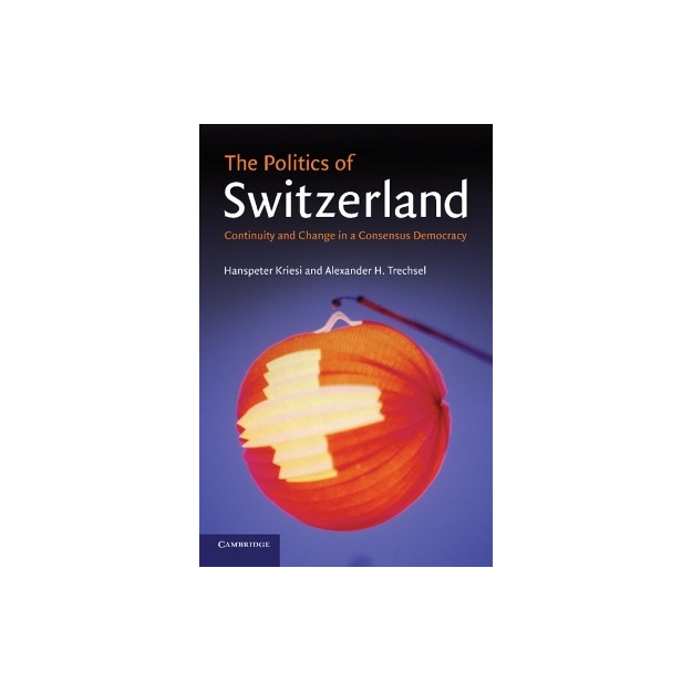 THE POLITICS OF SWITZERLAND