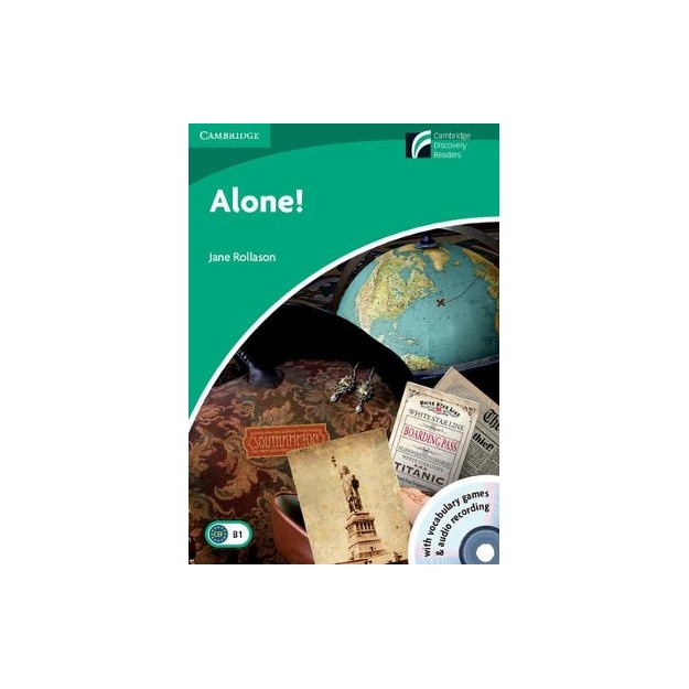 CAMBRIDGE DISCOVERY READERS 3: ALONE (+ CD-ROM + CD)