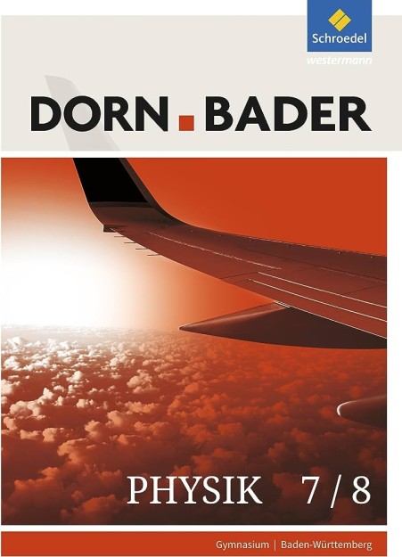 DORN BADER PHYSIK 7/8 GYMNASIUM BADEN-WURTTEMBERG
