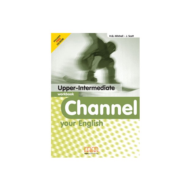 CHANNEL YOUR ENGLISH UPPER-INTERMEDIATE WB (+ CD)
