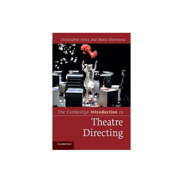 THE CAMBRIDGE INTRODUCTION TO THEATRE DIRECTING