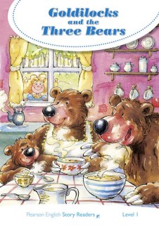 PEARSON ENGLISH STORY READERS 1: THE GOLDILOCKS AND THE THREE BEARS