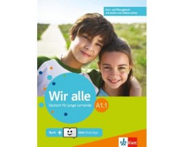 WIR ALLE A1.1 KURS - UND UBUNGSBUCH (MIT AUDIOS VIDEOS ON LINE)