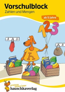 VORSCHULE UBUNGSHEFT AB 5 JAHRE FUR JUNGE UND MADCHEN. VORSCHULBLOCK - ZAHLEN UND MENGEN PB