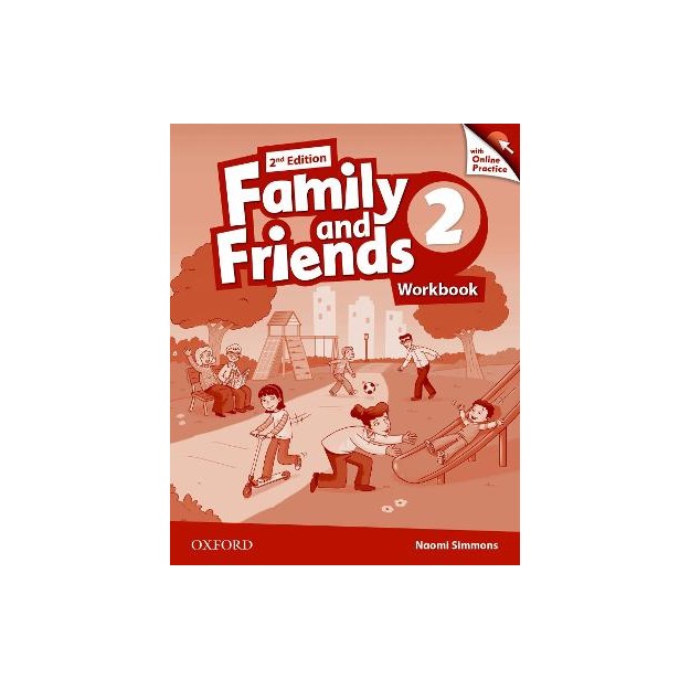 FAMILY AND FRIENDS 2 WB (+ONLINE PRACTICE) 2ND ED