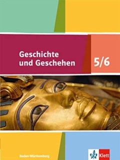 GESCHICHTE UND GESCHEHEN, 5./6. KLASSE