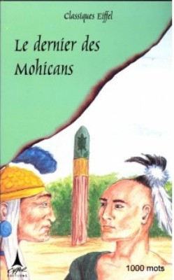 CE : LE DERNIER DES MOHICANS 1000 MOTS