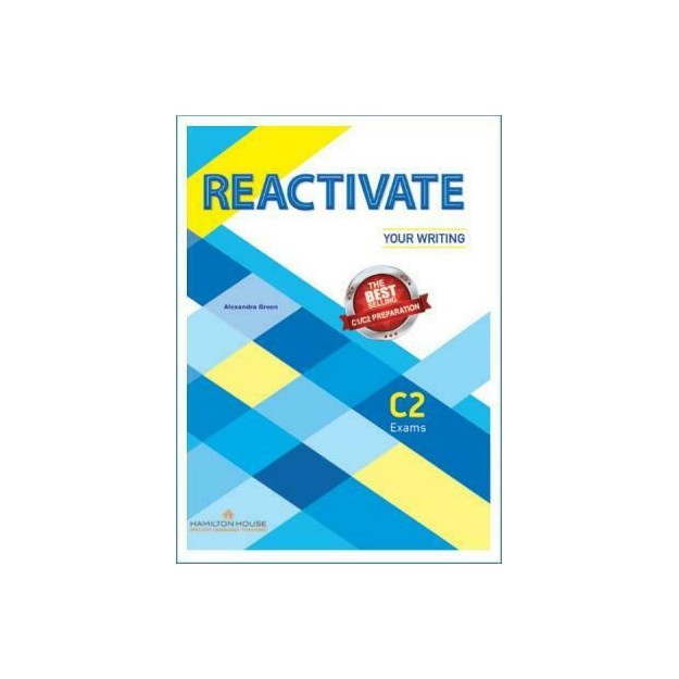 REACTIVATE YOUR WRITING C2 TCHRS