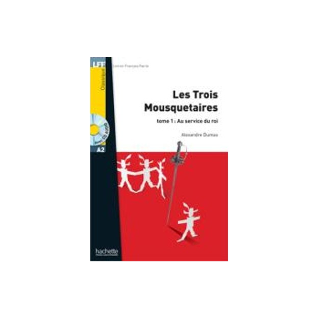 LF 2: LES TROIS MOUSQUETAIRES TOME 2: AU SERVICE DE LA REINE A2 (+ AUDIO CD)
