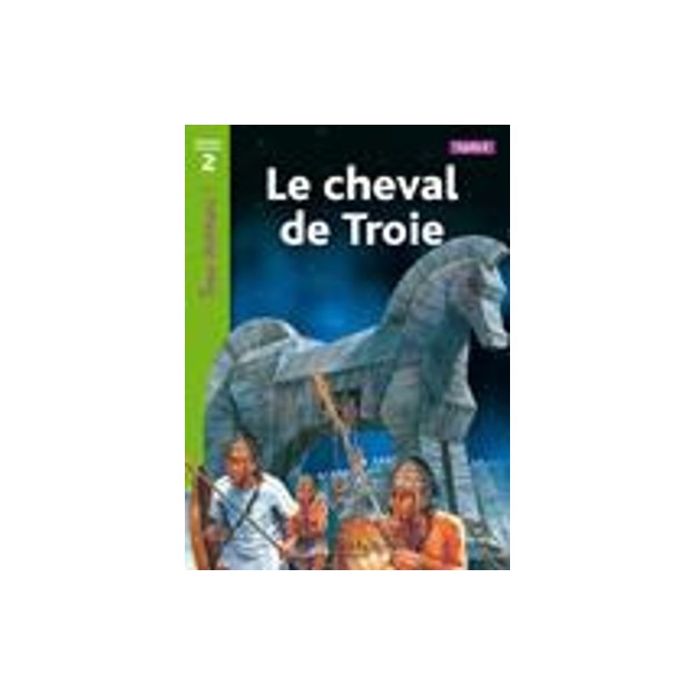 TOUS LECTEURS! 2: LE CHEVAL DE TROI CYCLE 2 PB