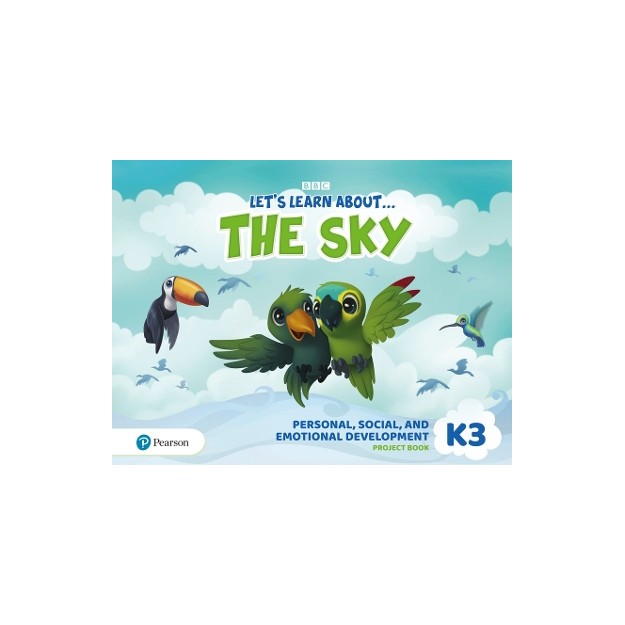LETS LEARN ABOUT... THE SKY - JOURNEYS 3 PERSONAL, SOCIAL   EMOTIONAL DEVELOPMENT PROJECT BOOK