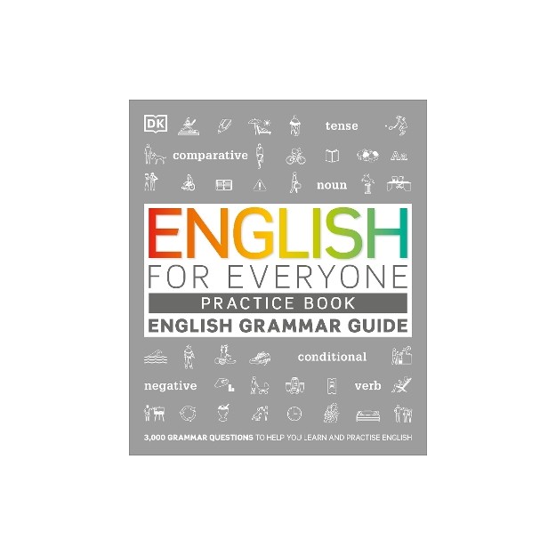 ENGLISH FOR EVERYONE ENGLISH GRAMMAR GUIDE PRACTICE BOOK