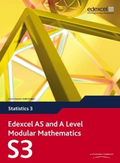 EDEXCEL AS AND A LEVEL MODULAR MATHEMATICS (STATISTICS 3)