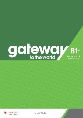 GATEWAY TO THE WORLD B1+ TCHRS (+ TCHRS APP)